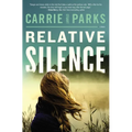 Relative Silence - Paperback
