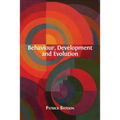 Behaviour, Development and Evolution - Paperback