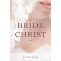 The Bride of Christ - Paperback