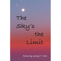 The Sky's the Limit - Paperback
