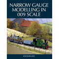 Narrow Gauge Modelling in 009 Scale - Paperback