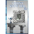 I Didn't Know Her, Me - Paperback