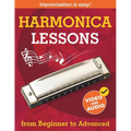 Harmonica Lessons from Beginner to Advanced: Original Harmonica Method of Learning to Play and Improvise + Video and Audio - Paperback