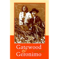 Gatewood and Geronimo