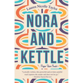Nora and Kettle - Paperback