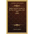 Butler And His Cavalry In The War Of Secession, 1861-1865 (1909)
