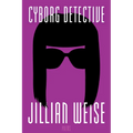 Cyborg Detective - Paperback