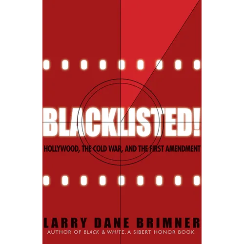 Blacklisted!: Hollywood, the Cold War, and the First Amendment - Hardcover