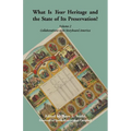 What is Your Heritage and the State of its Preservation?: Volume 2, Collaborations with Storyboard America