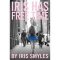 Iris Has Free Time - Paperback