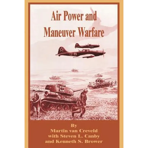 Air Power and Maneuver Warfare