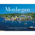 Monhegan: A Guide to Maine's Fabled Island - Paperback