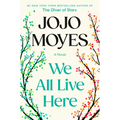 We All Live Here - Hardcover