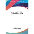A Buddhist Bible - Paperback