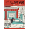 The Bear That Wasn't - Paperback