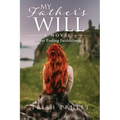 My Father's Will - Paperback