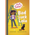 Bad Luck Lola - Paperback