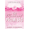 The Moment Promised - Paperback