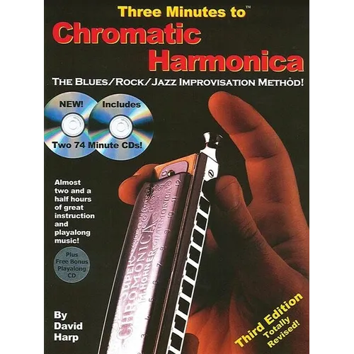 Three Minutes to Chromatic Harmonica: The Blues/Rock/Jazz Improvisation Method! [With 3 CDs] - Paperback