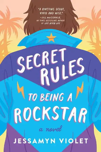 Secret Rules to Being a Rockstar - Paperback
