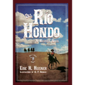 Del Rio Hondo: A Western Novel - Hardcover