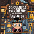 20 Cuentos Para Dormir Del Taller De Inventores - Paperback
