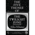 The Five Themes of the Twilight Zone - Hardcover