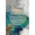 Radiation Diary: Return to the Sea - Paperback