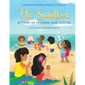 The Sandbox A Story Of Sharing And Caring - Paperback