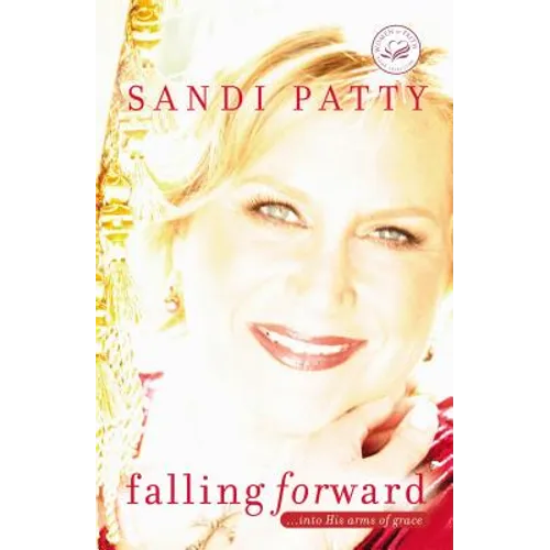 Falling Forward: ...Into His Arms of Grace - Paperback