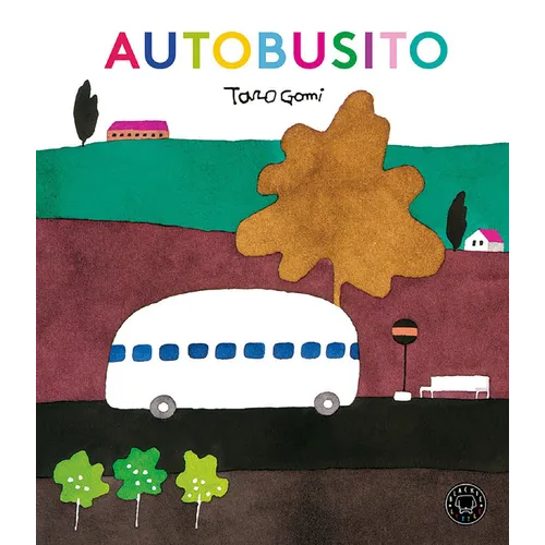 Autobusito / Bus Stops - Hardcover