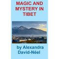 Magic and Mystery in Tibet - Hardcover