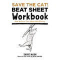 Save the Cat!(r) Beat Sheet Workbook: How Writers Turn Ideas Into Stories - Paperback