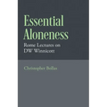 Essential Aloneness: Rome Lectures on Dw Winnicott - Hardcover