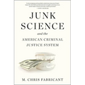 Junk Science and the American Criminal Justice System - Paperback