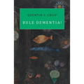 Rule Dementia! - Paperback