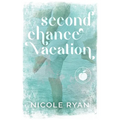 Second Chance Vacation - Paperback