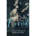 Buried: A Dark High Romance - Paperback