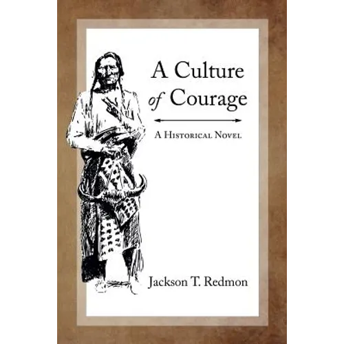 A Culture of Courage - Paperback