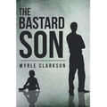 The Bastard Son - Hardcover
