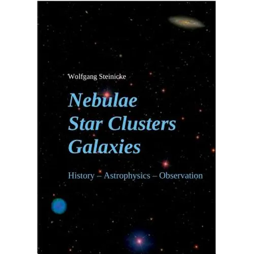 Nebulae Star Clusters Galaxies - Paperback