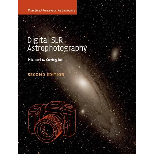 Digital SLR Astrophotography - Paperback