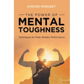 The Power of Mental Toughness - Paperback