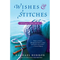 Wishes and Stitches - Paperback