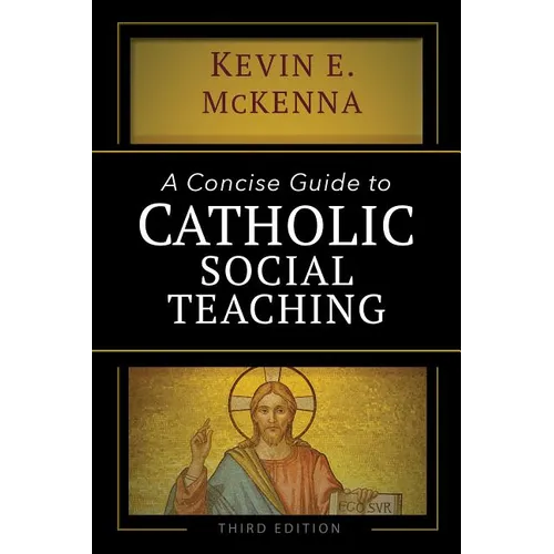 A Concise Guide to Catholic Social Teaching - Paperback