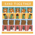 Band Together - Hardcover