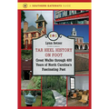 Tar Heel History on Foot: Great Walks through 400 Years of North Carolina's Fascinating Past