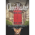 ChoirMaster: A Mister Puss Mystery - Paperback