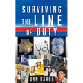 Surviving The Line Of Duty
