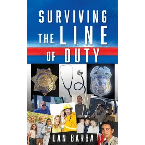 Surviving The Line Of Duty